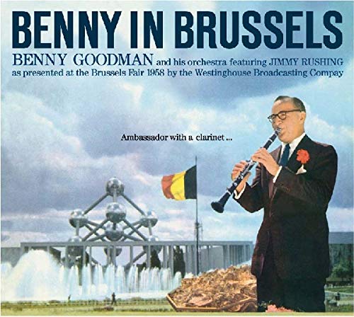 BENNY GOODMAN - Benny In Brussels - CD image 1
