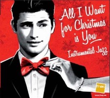 VARIOUS ARTISTS - All I Want For Christmas Is You - Instrumental Jazz image 1