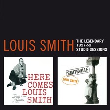 LOUIS SMITH - LEGENDARY 1957-1959 STUDIO - CD image 1