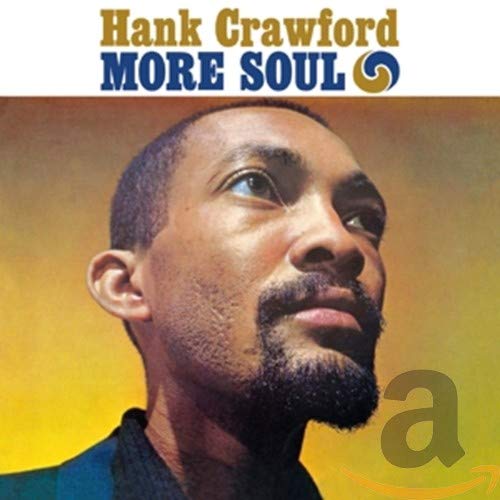 HANK CRAWFORD   PHIL - CRAWFORD HANK/ MORE SOUL + SOUL CLINIC - CD ALB image 1