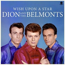 DION & THE BELMONTS - WISH UPON A STAR (6 BONUS TRACKS/180G DMM REMASTER image 1