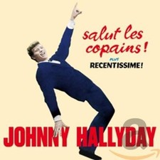 JOHNNY HALLYDAY - Salut Les Copains! / Recentissime! - CD image 1