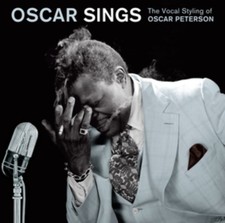 Oscar Sings - The Vocal Styling Of Oscar Peterson - CD image 1