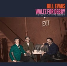 Waltz For Debby + The Village Vanguard Sessions + 5 Bonus Tracks - CD image 1
