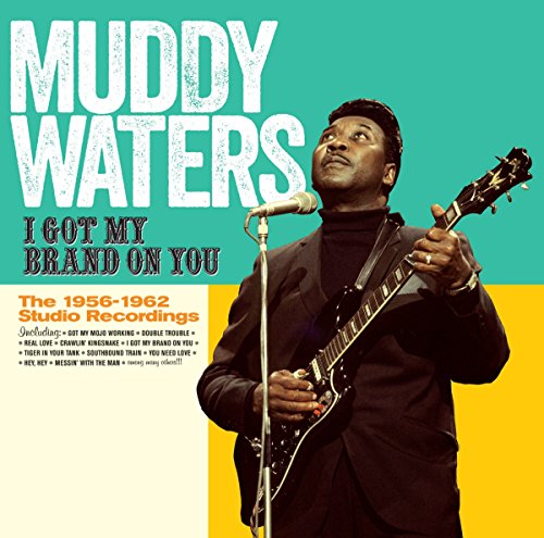 Muddy Waters - I Got My Brand On You - CD image 1