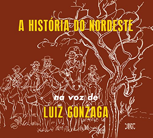 LUIZ GONZAGA - A HISTORIA DO NORDESTE & O NOR - CD image 1