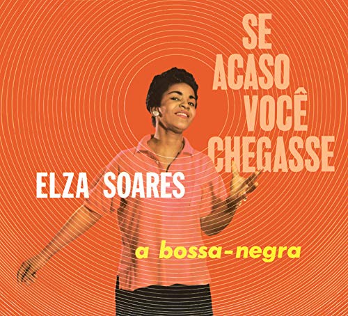 SOARES ELZA - SE ACASO VOCÊ CHEGASSE  A BOS - CD image 1