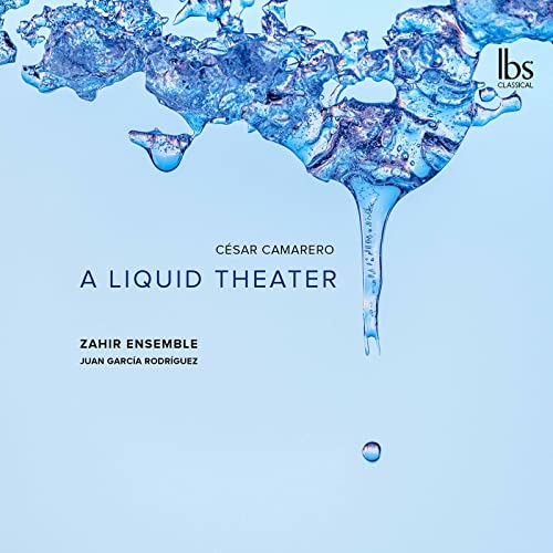 ZAHIR ENSEMBLE/RODRI - CAMARERO:A LIQUID THEATER - CD image 1