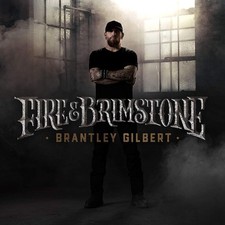 Brantley Gilbert - Fire & Brimstone - COMPACT DISC image 1