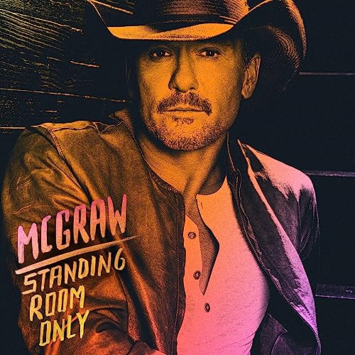 Tim McGraw - Standing Room Only - CD image 1