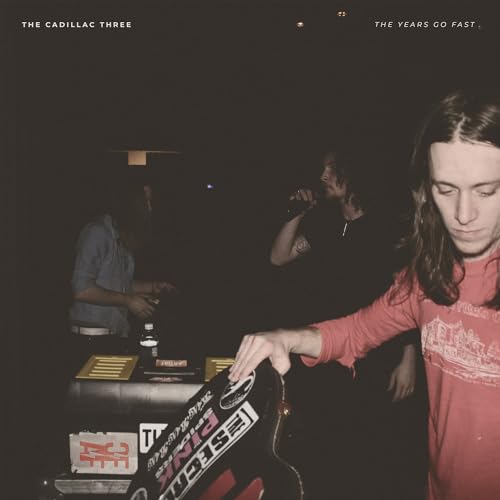 CADILLAC THREE - Years Go Fast - Vinyl Record image 2