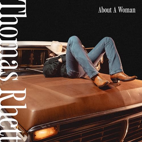 Thomas Rhett - About A Woman - CD image 1