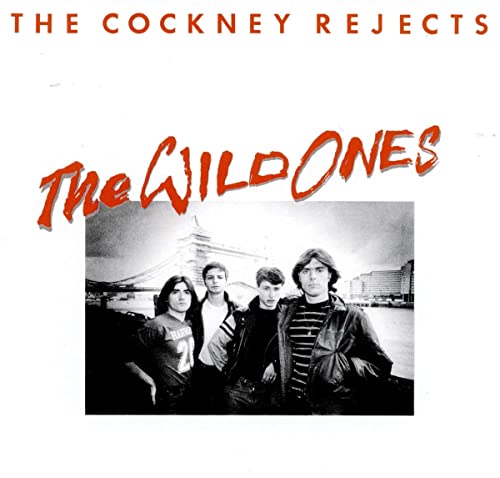Cockney Rejects - Wild Ones - CD image 1