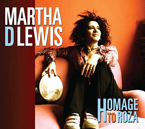 MARTHA D LEWIS - HOMAGE TO ROZA - CD image 2