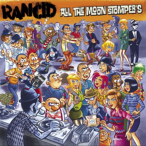 Rancid - All the Moon Stompers - CD image 1