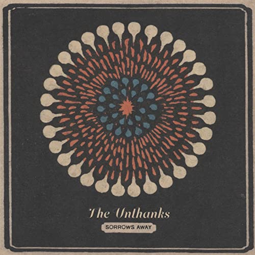 UNTHANKS - SORROWS AWAY - CD image 1