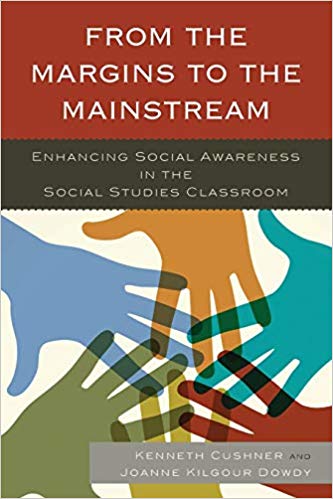 From the Margins to the Mainstream : Enhancing Social Awareness in the Social Studies Classroom