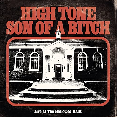 HIGH TONE SON OF A B - - LIVE AT THE HALLOWED HALLS - LP - Vinyl Record image 1