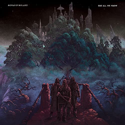 MORASS OF MOLASSES - END ALL WE KNOW - CD image 1