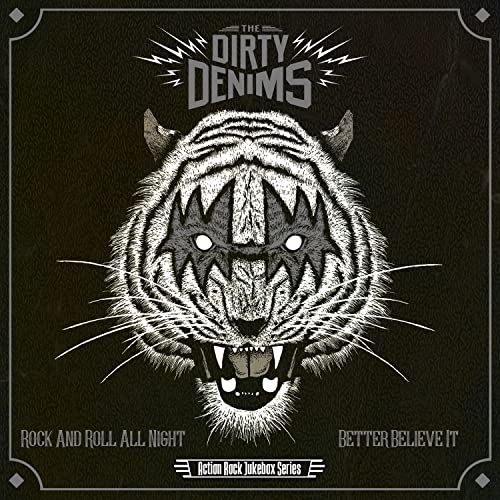 DIRTY DENIMS - ROCK N ROLL ALL NIGHT/BETTER BELIEVE IT - Vinyl Record 7 image 1