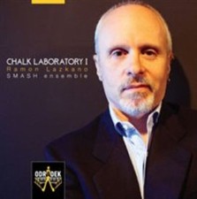 Smash Ensemble - Ramon Lazkano: Chalk Laboratory I - CD image 1