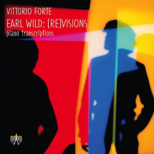 Earl Wild: [Re]Visions - Piano Transcriptions - CD image 1
