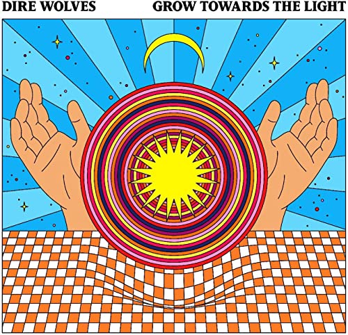 Dire Wolves - Grow Towards the Light - CD image 1