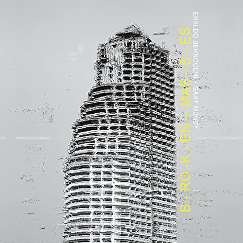 GARY MUNDY/ERALDO BE - BROKEN MASSES - CD image 1