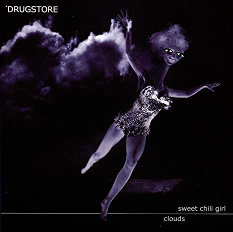 Drugstore - Sweet Chili Girl / Clouds - CD image 1