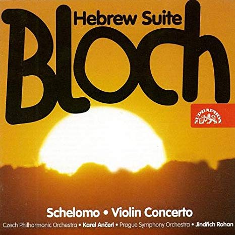 Ernest Bloch - Schelomo - Violin Concerto - Hebrew Suite - CD image 1