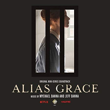 Alias Grace (Original Mini-Series Soundtrack)