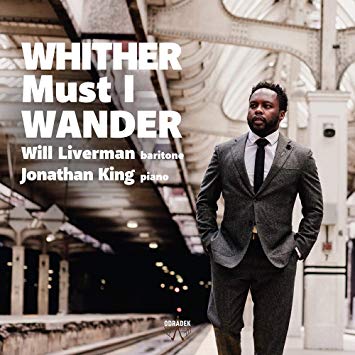 Will Liverman - /Jonathan King: Whither Must I Wander - CD image 1