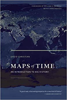 Maps of Time : An Introduction to Big History : 2