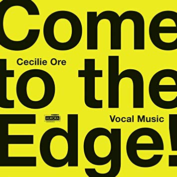 Cecilie Ore: Come to the Edge!