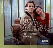 Isil Bengi - Paul Heyman/: Belgian Romantic Works for Cello & Piano - image 1