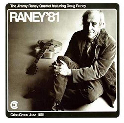 RANEY JIMMY/QUARTET - RANEY 81 - CD image 1
