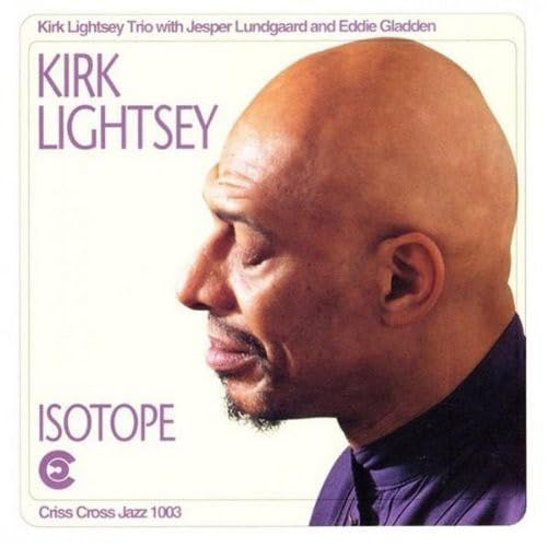 KIRK LIGHTSEY - ISOTOPE - CD image 1