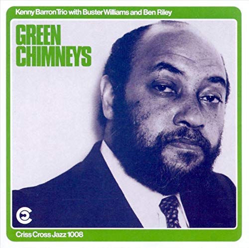 Kenny Barron Trio - Green Chimneys - CD image 1