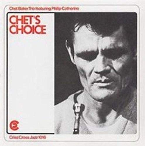 BAKER CHET/TRIO - CHETS CHOICE - CD image 1