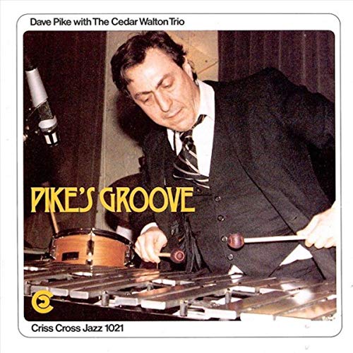 DAVE PIKE & CEDAR WA - PIKES GROOVE - CD image 1