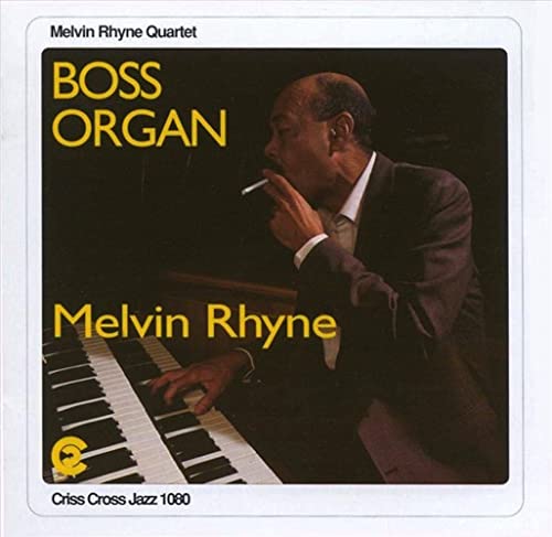 RHYNE MELVIN - BOSS ORGAN - CD image 1