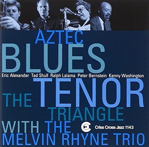 Tenor Triangle - Aztec Blues - CD image 1