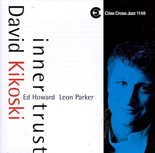 David Kikoski Trio - Inner Trust - CD