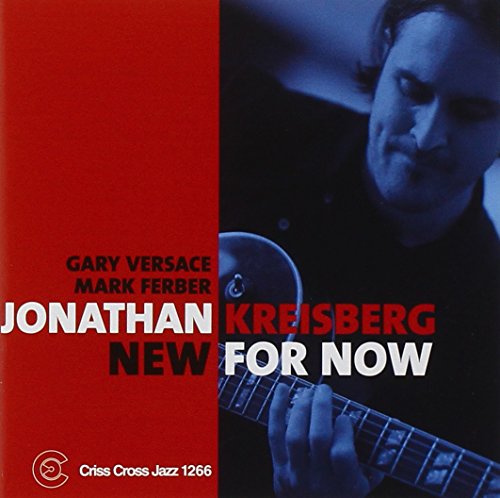 Jonathan Kreisberg - New For Now - CD image 1