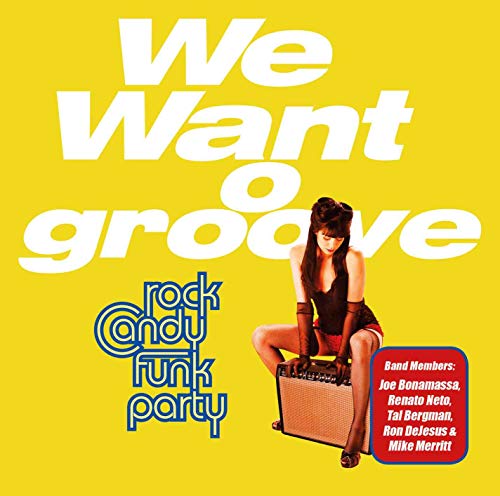 Rock Candy Funk Part - We Want Groove - CD image 1