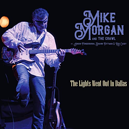 MIKE MORGAN & THE CR - LIGHTS WENT OUT IN DALLAS  THE - CD image 1