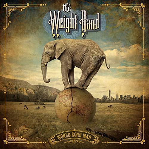 Weight Band - World Gone Mad - CD image 1