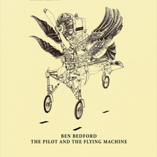 Ben Bedford - Pilot and the Flying Machine - CD image 1