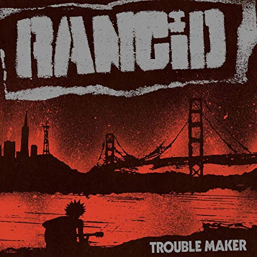 Rancid - Trouble Maker - CD image 1