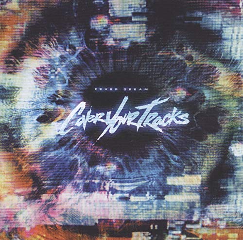Cover Your Tracks - Fever Dream - CD image 1
